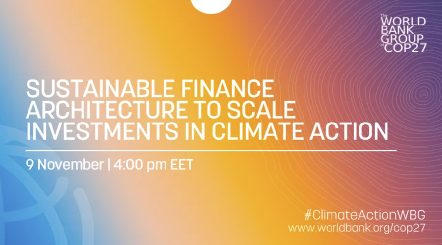 Event: Sustainable Finance Architecture to Scale Investments in Climate Action